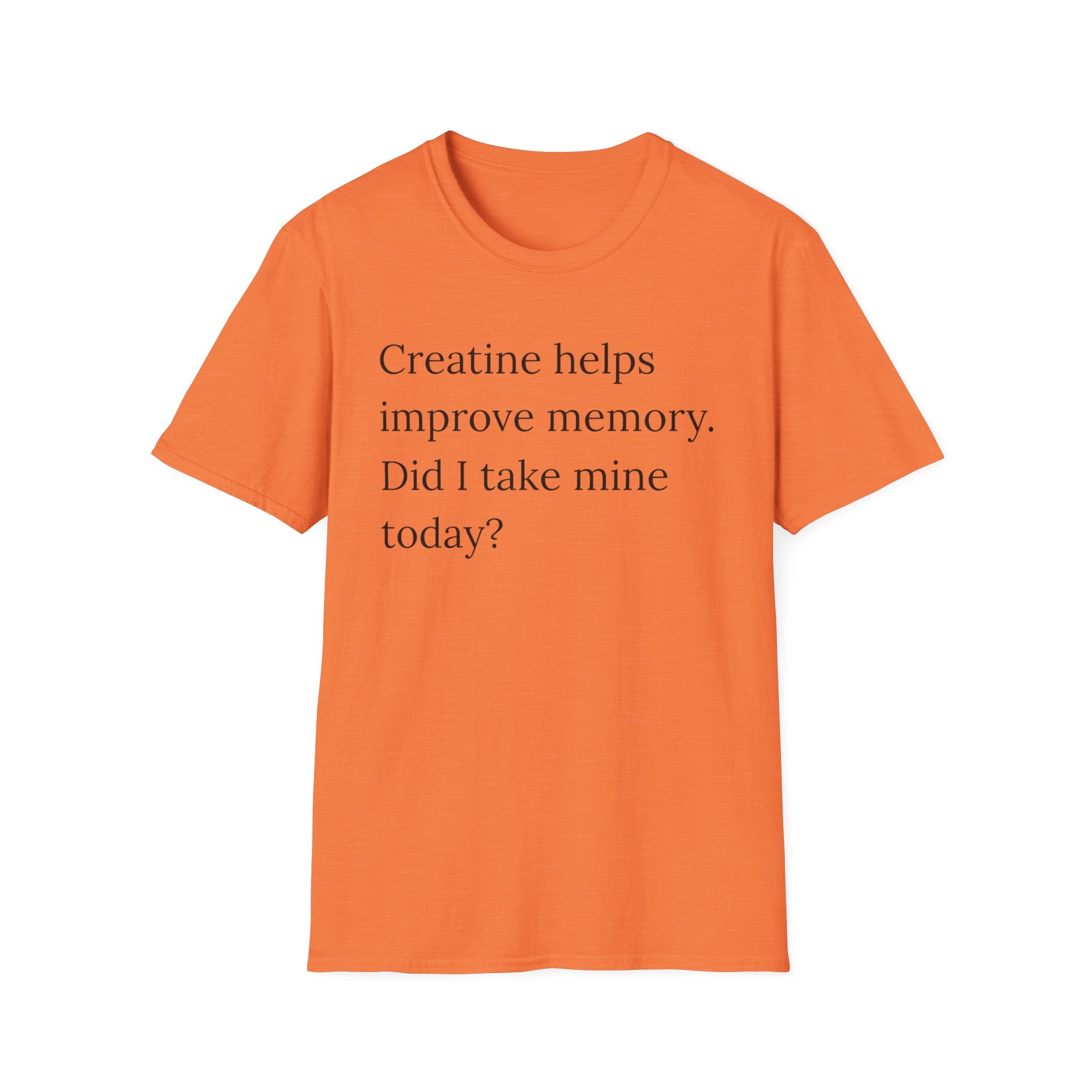 Creatine Helps Memory T-Shirt