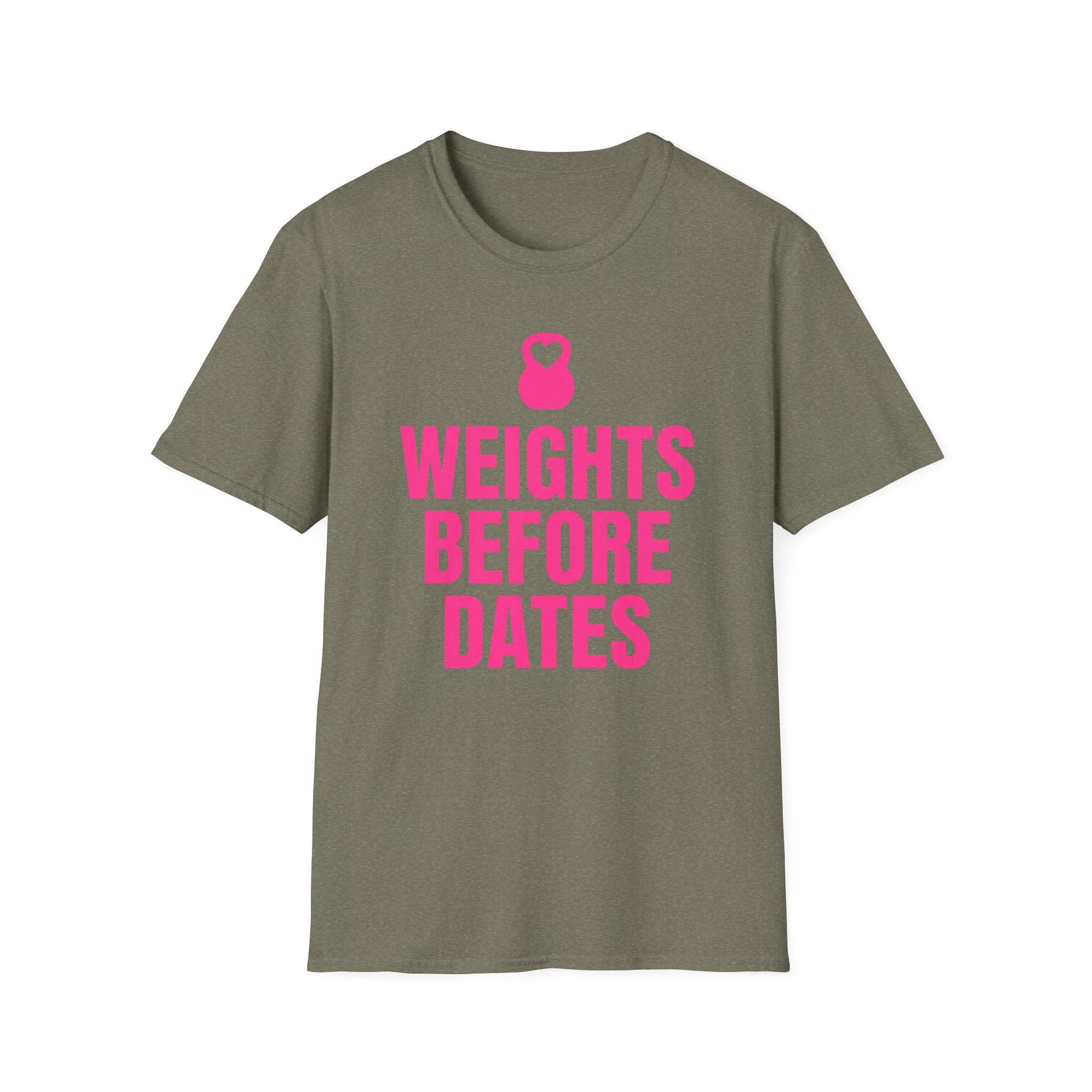 Weights Before Dates T-Shirt