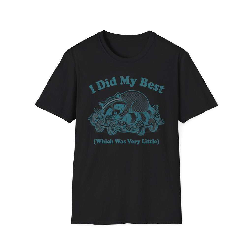 I Did my Best T-Shirt