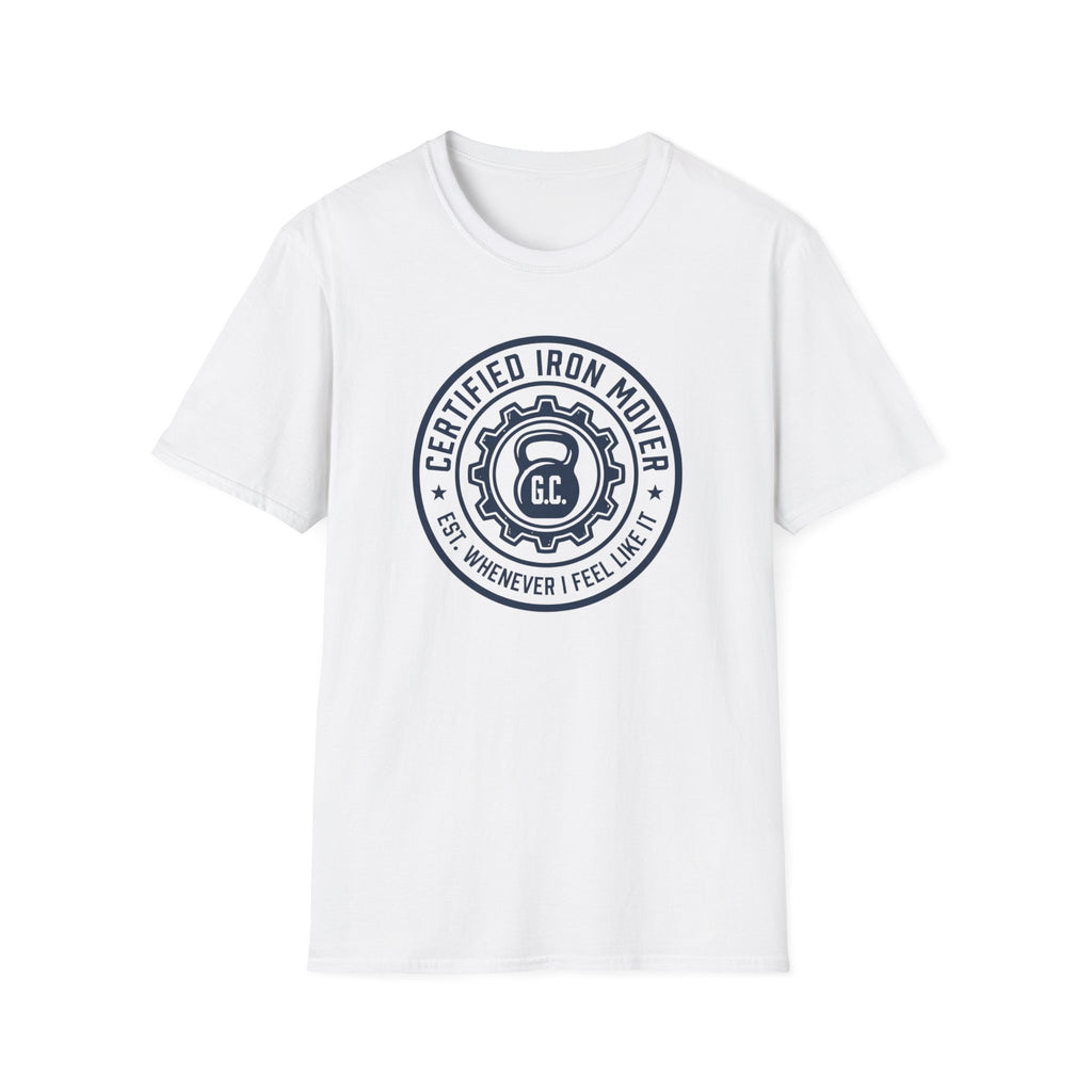 Certified Iron Mover T-Shirt