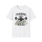 Training for Cheat Meals T-Shirt