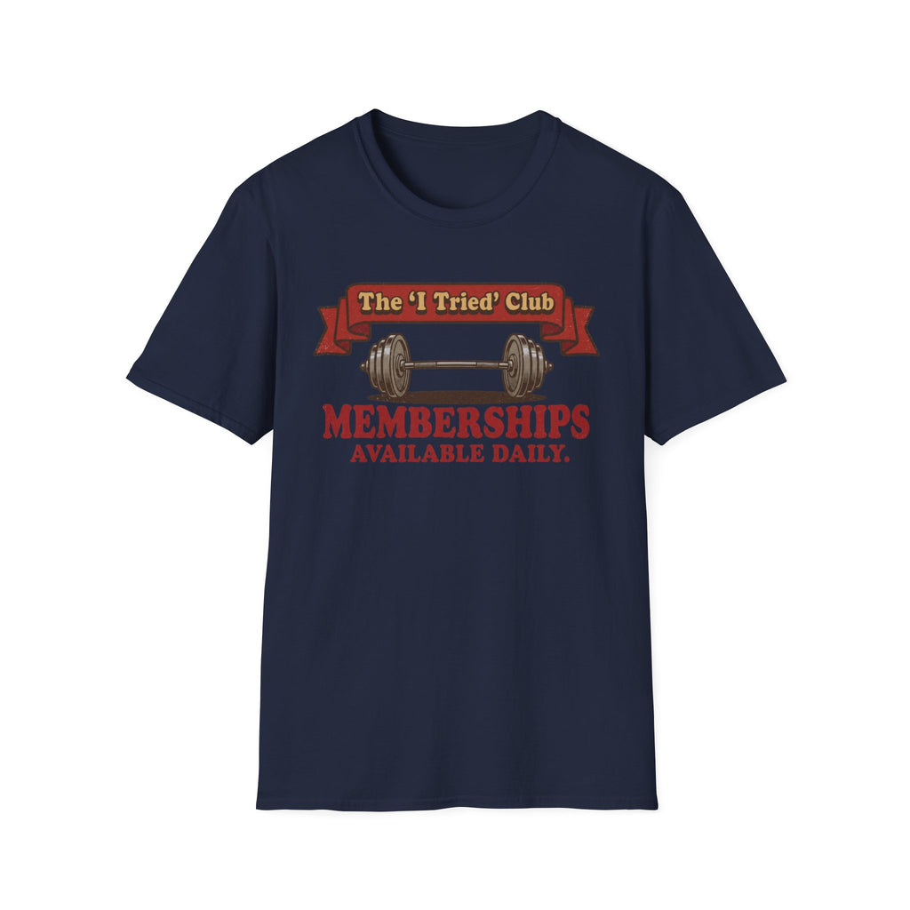 I Tried Club T-Shirt