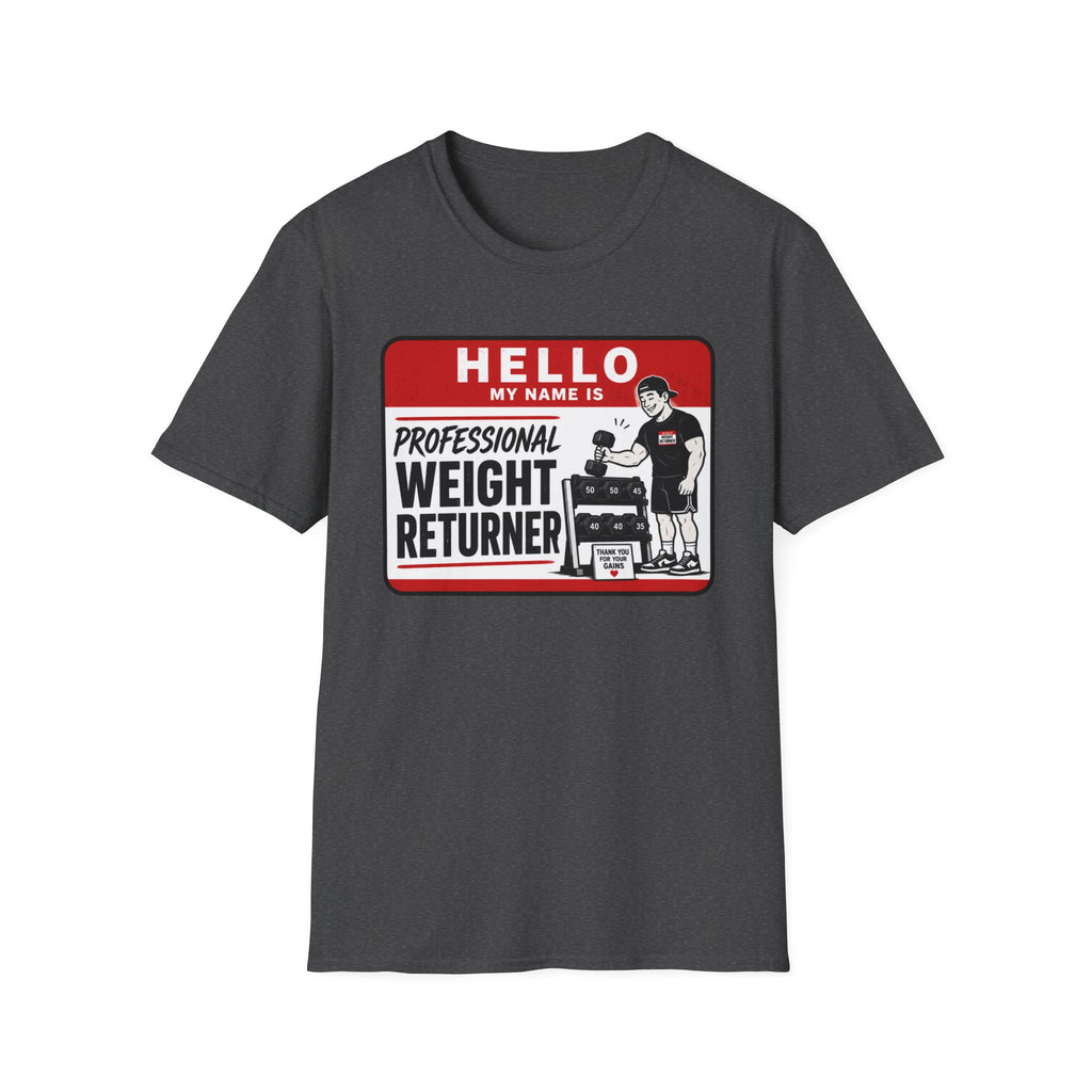 Professional Weight Returner T-Shirt