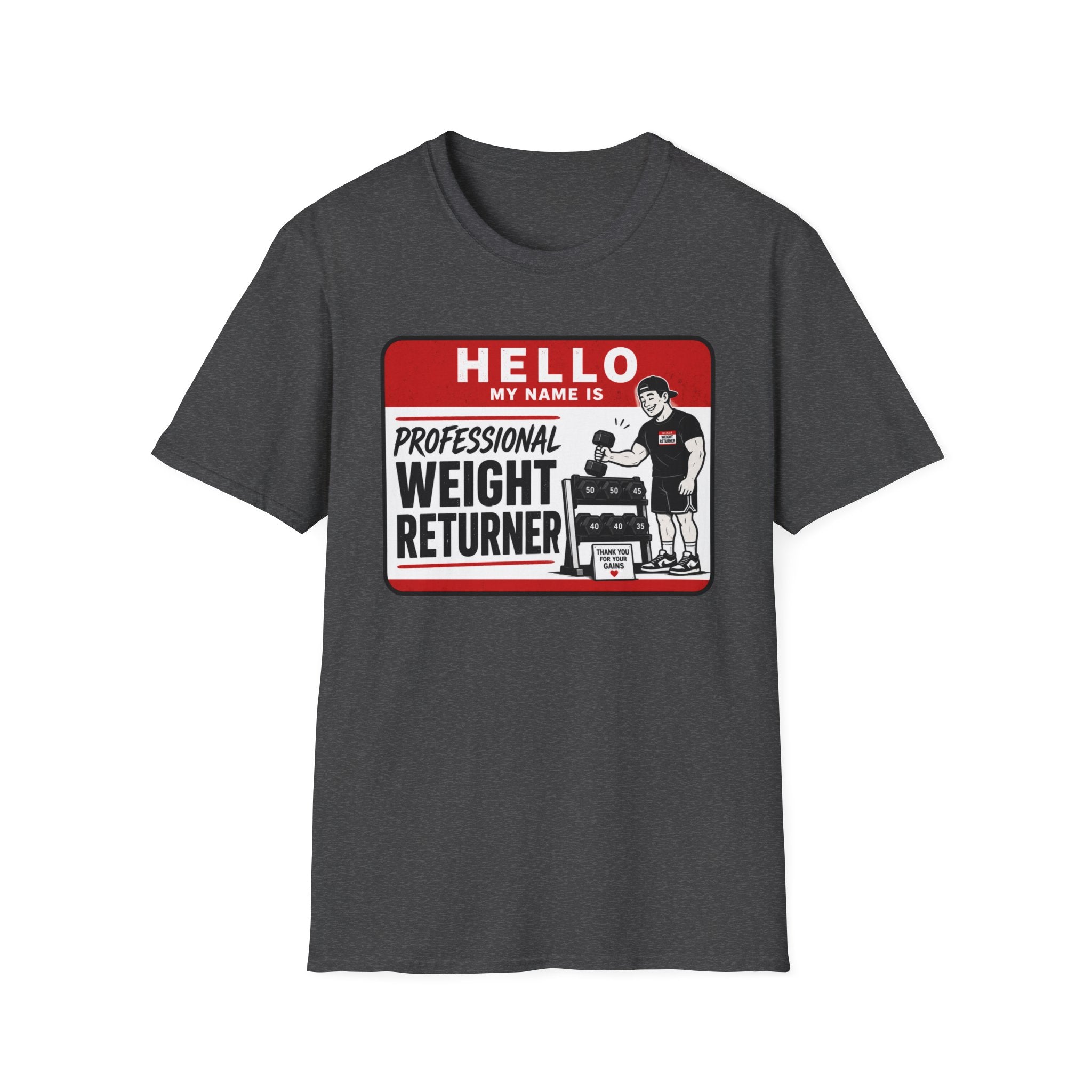 Professional Weight Returner T-Shirt