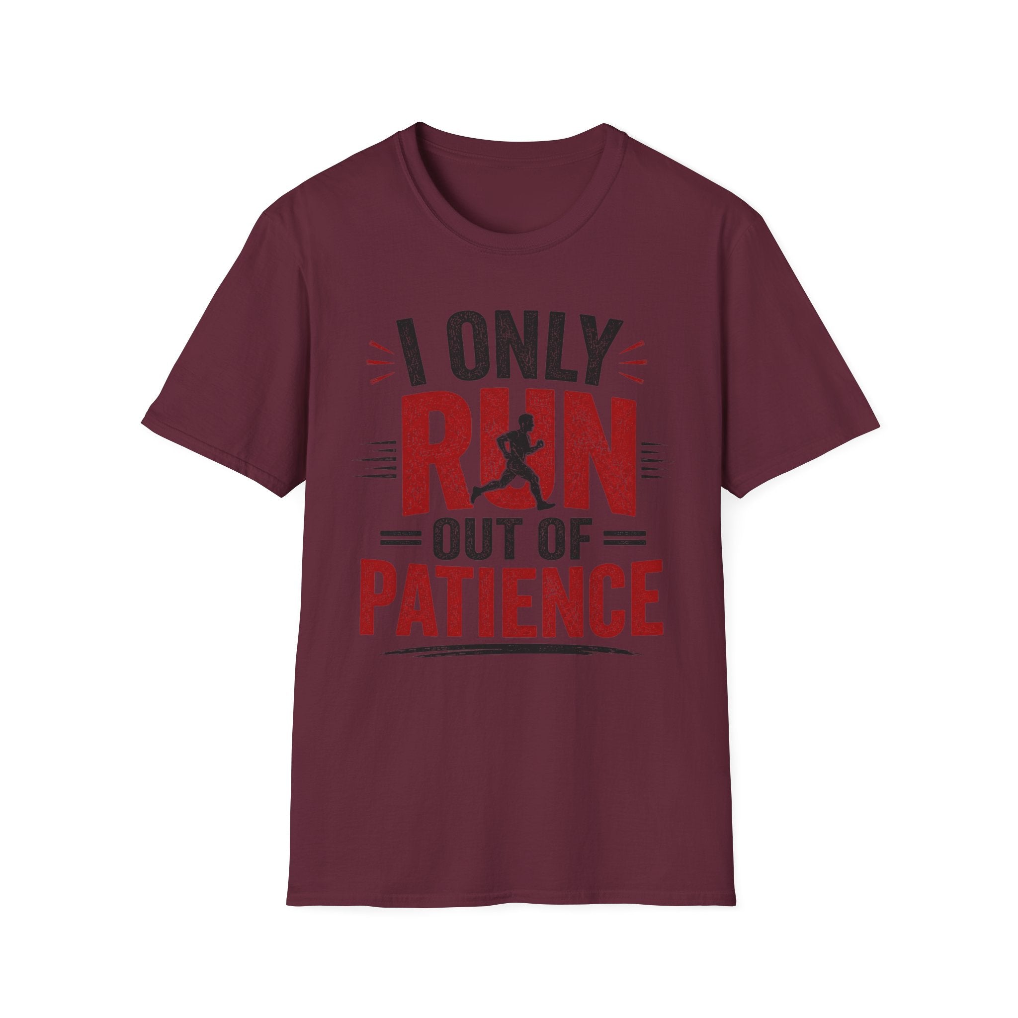 Run out of Patience T-Shirt