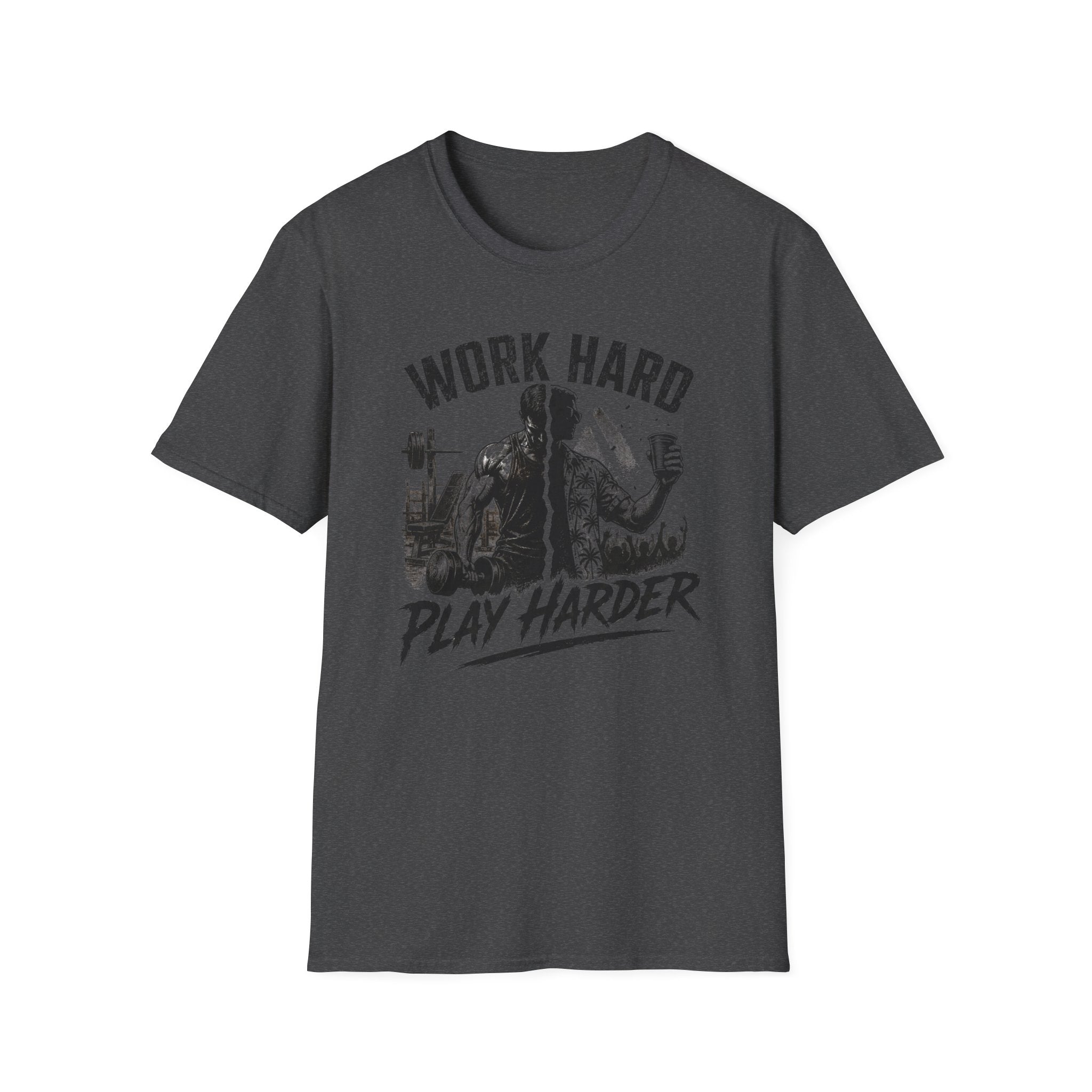 Work Hard Play Harder T-Shirt