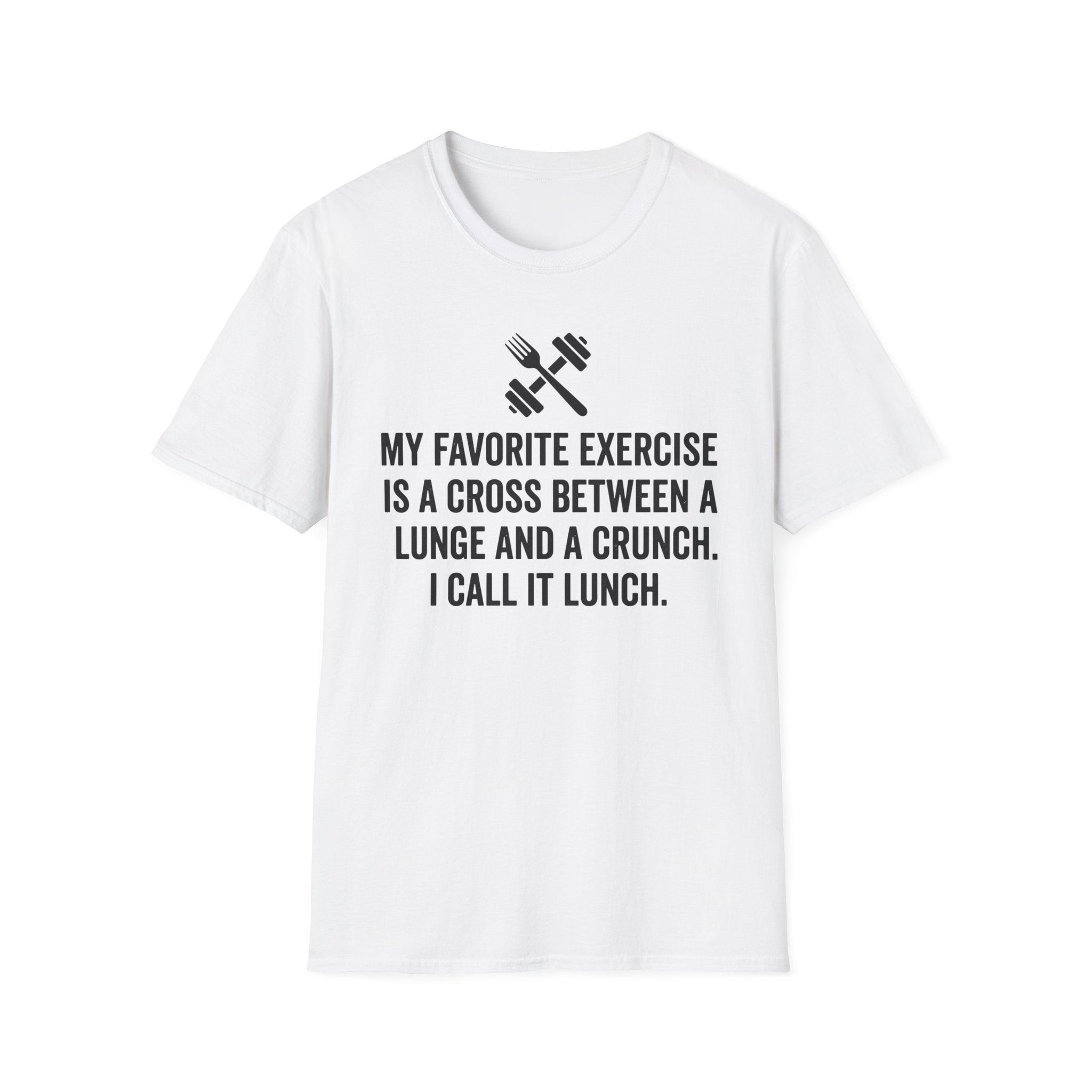 Lunge + Crunch = Lunch T-Shirt