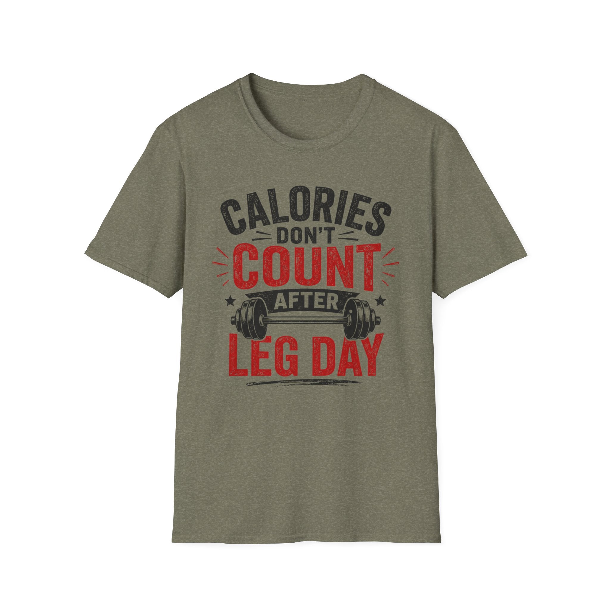 Leg Day Calories T-Shirt