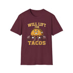 Will Lift for Tacos T-Shirt