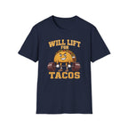Will Lift for Tacos T-Shirt
