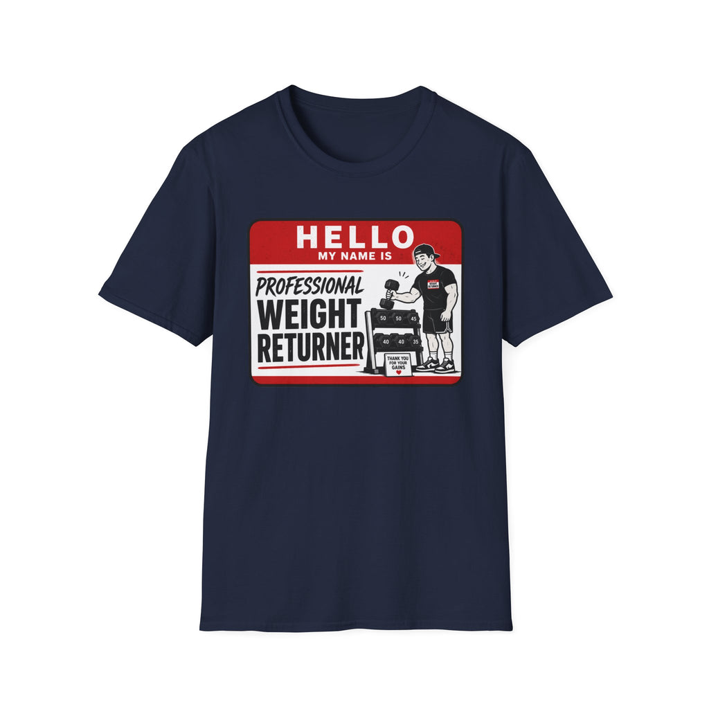 Professional Weight Returner T-Shirt