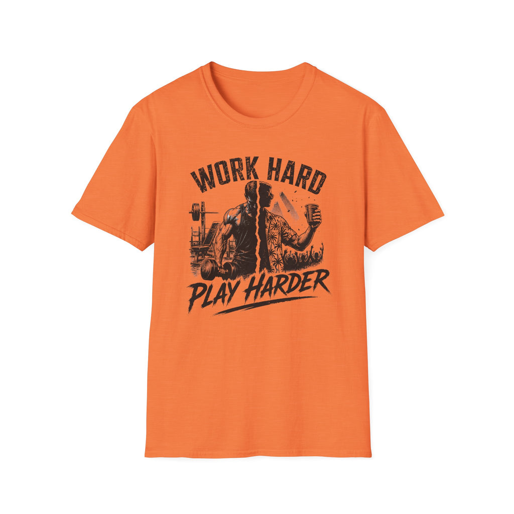 Work Hard Play Harder T-Shirt