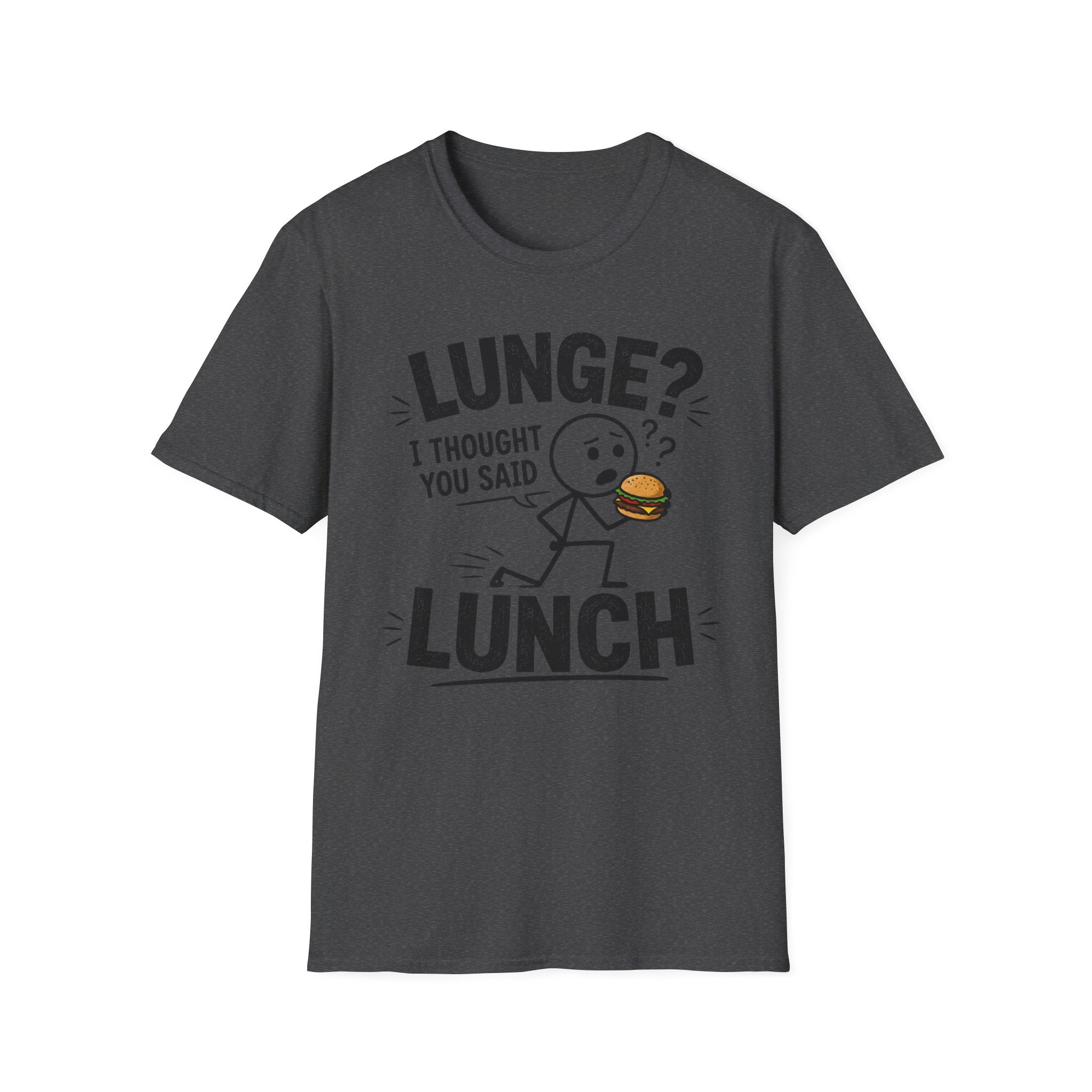 Lunge Not Lunch T-Shirt