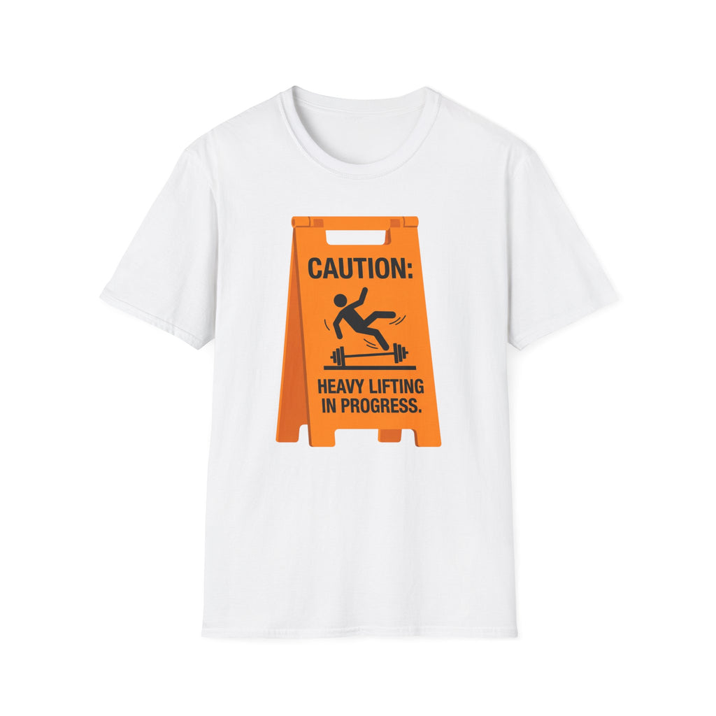 Caution Heavy Lift T-Shirt