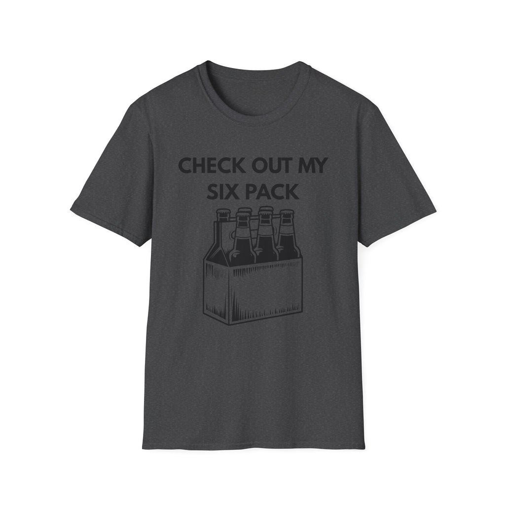 Check my Six Pack T-Shirt