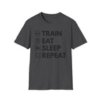 Train Eat Sleep T-Shirt