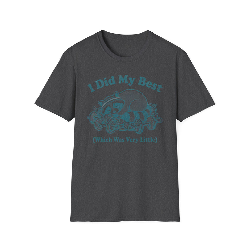 I Did my Best T-Shirt
