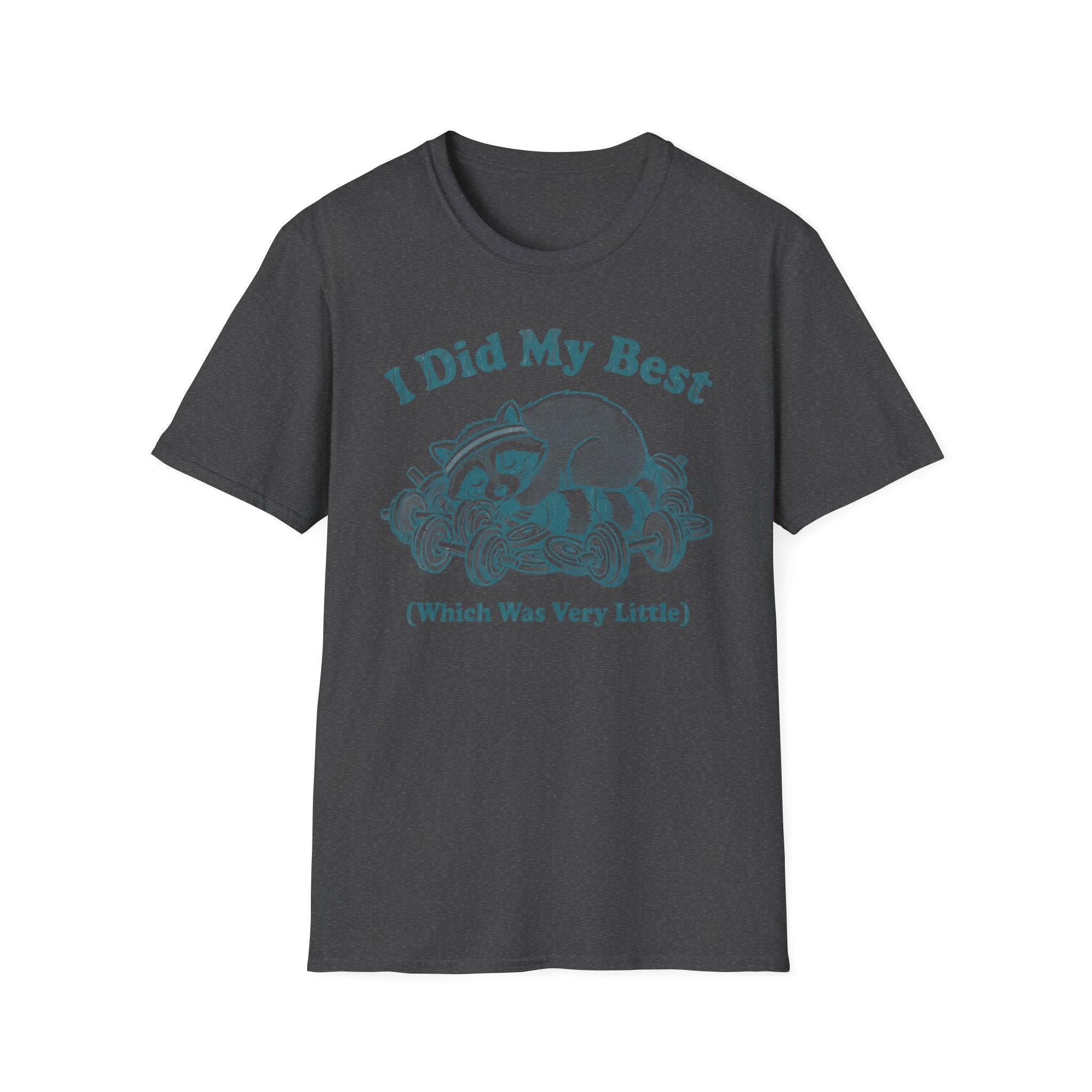 I Did my Best T-Shirt