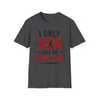 Run out of Patience T-Shirt