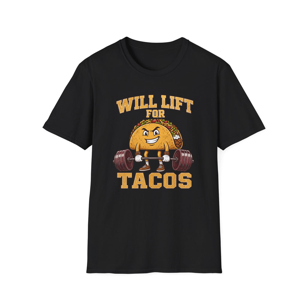 Will Lift for Tacos T-Shirt