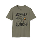 Lunge Not Lunch T-Shirt