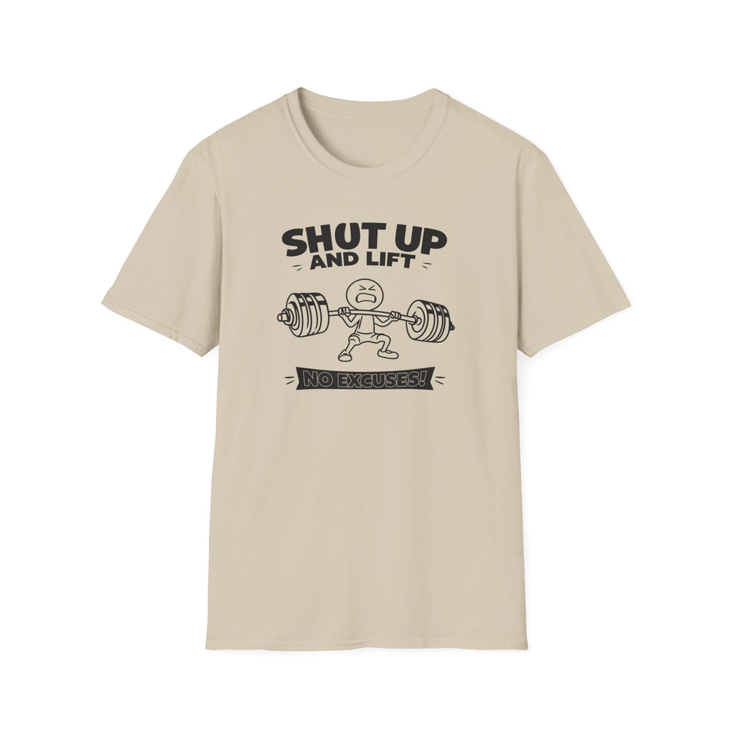 No Excuses T-Shirt