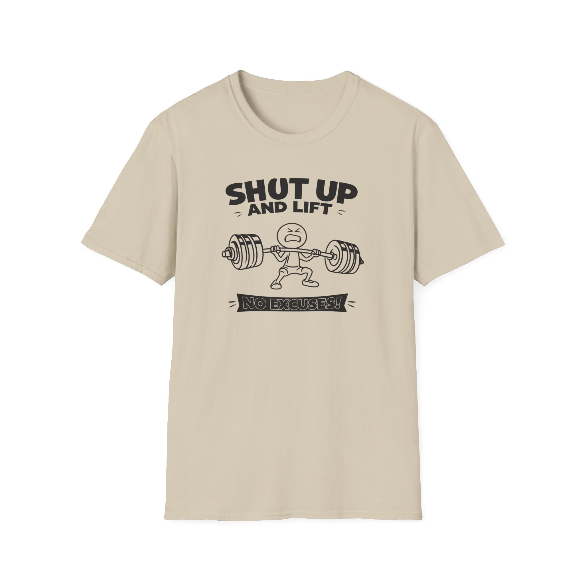 No Excuses T-Shirt