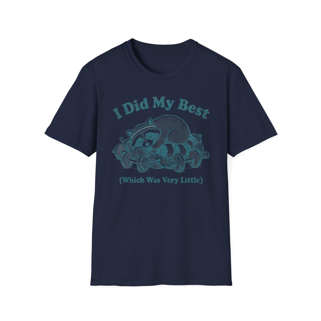 I Did my Best T-Shirt