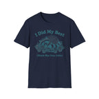 I Did my Best T-Shirt