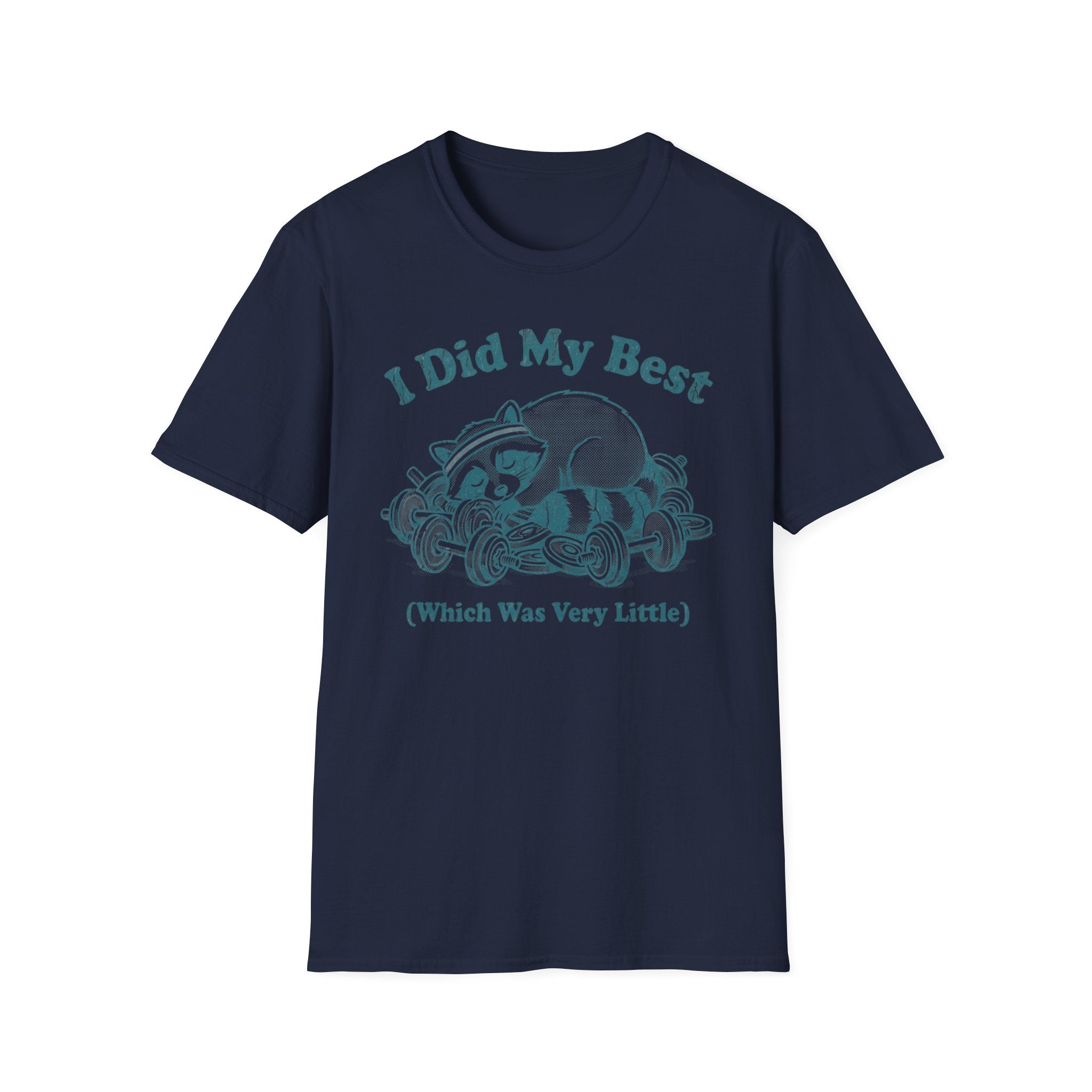 I Did my Best T-Shirt