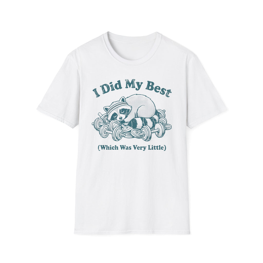 I Did my Best T-Shirt