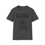 My Favorite Machine T-Shirt