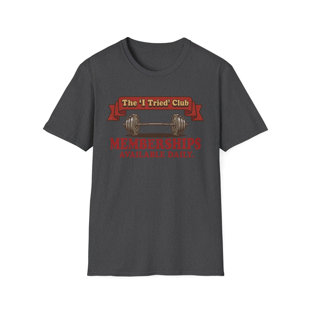 I Tried Club T-Shirt
