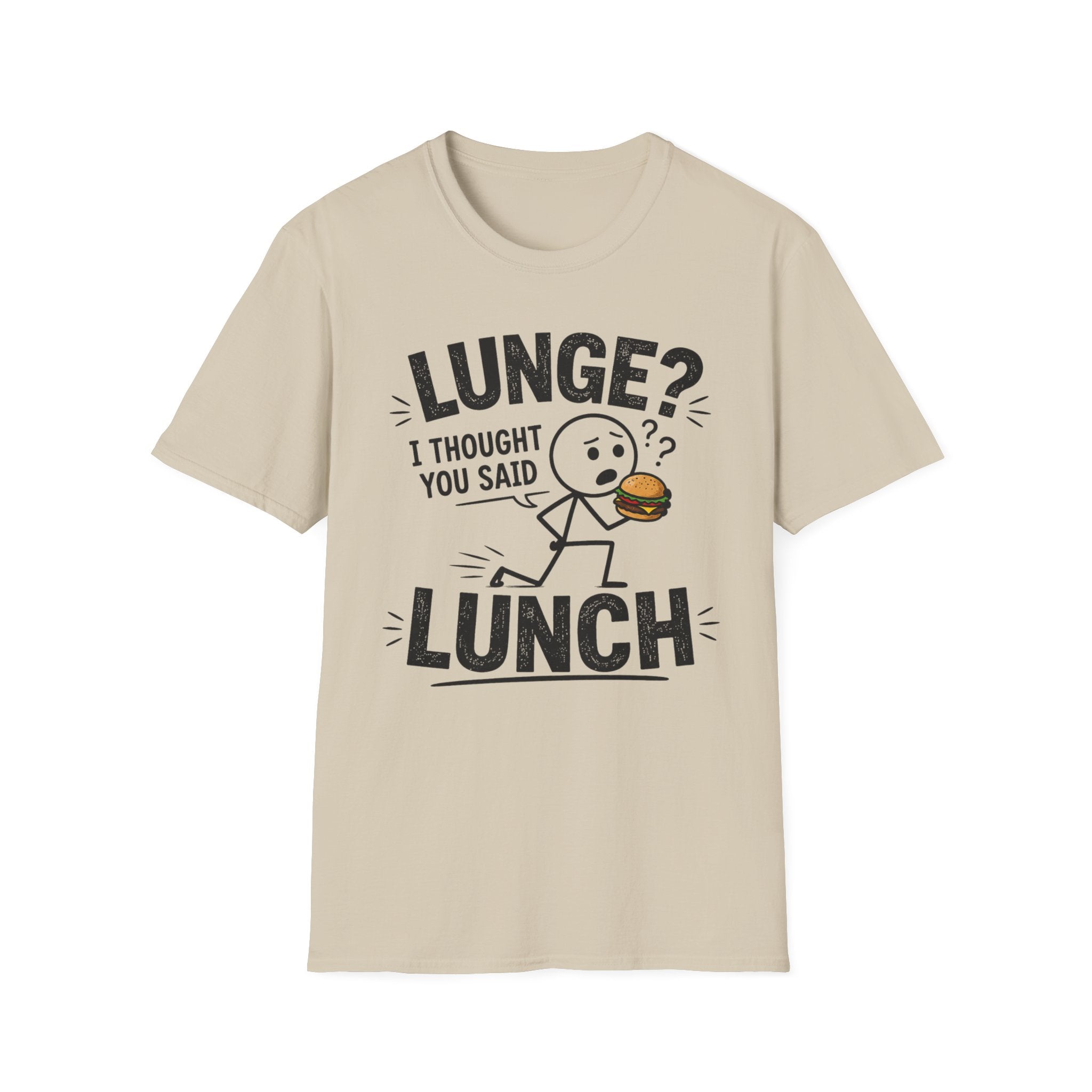 Lunge Not Lunch T-Shirt