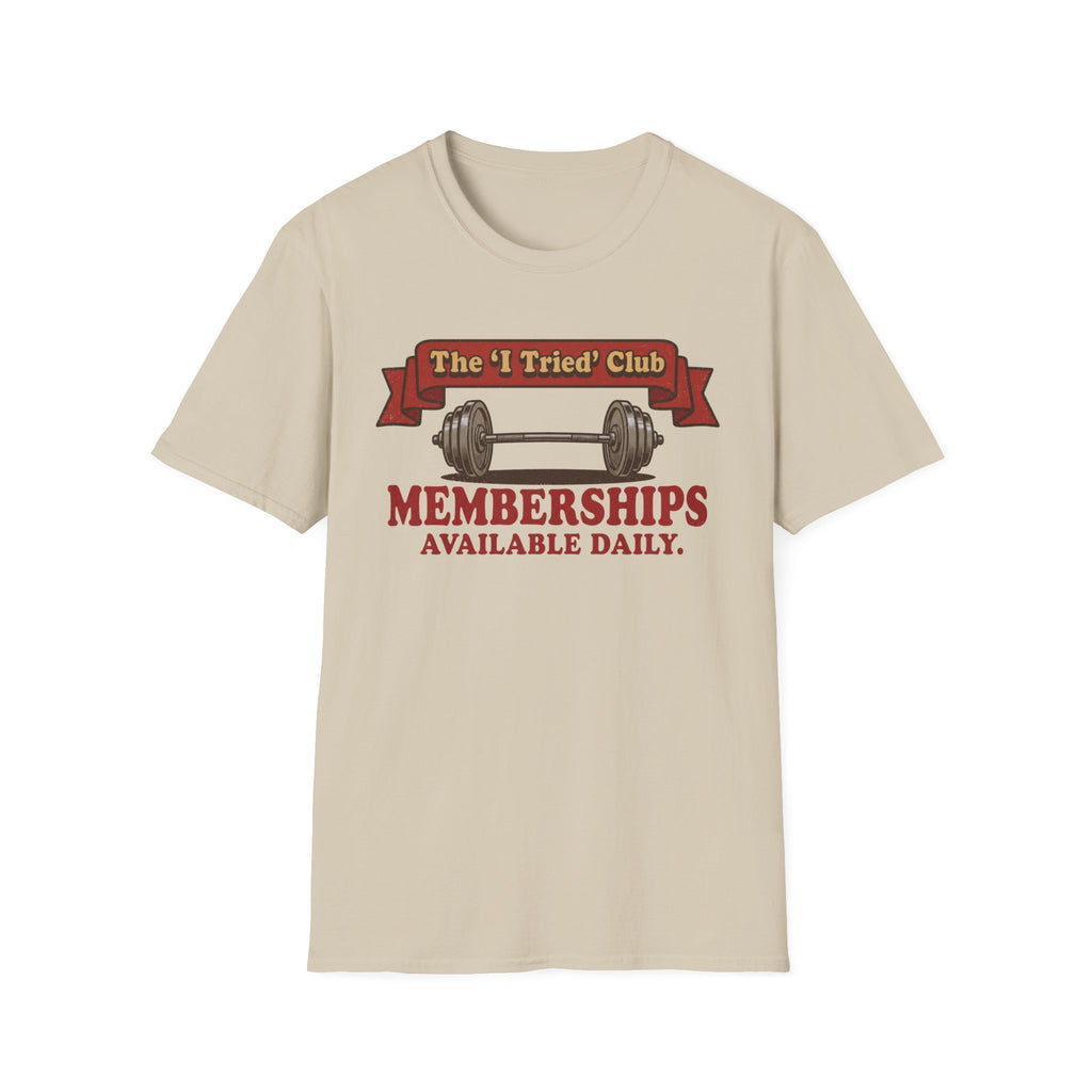 I Tried Club T-Shirt