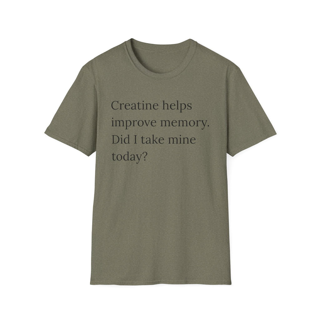 Creatine Helps Memory T-Shirt