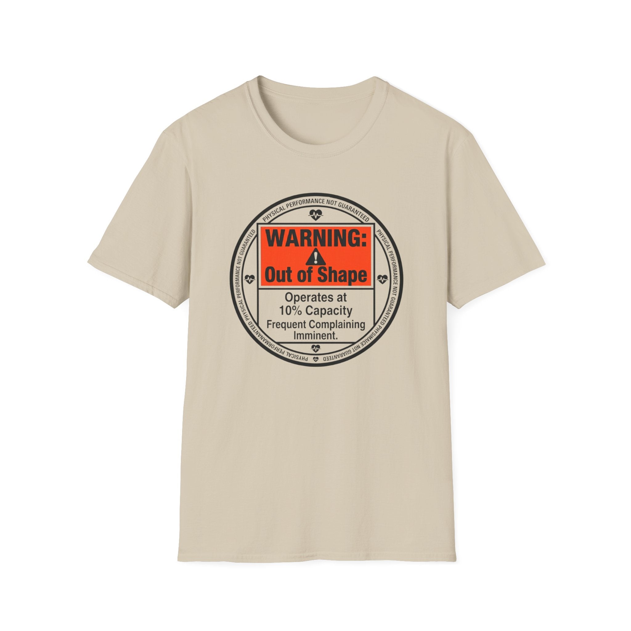 Warning Out of Shape T-Shirt