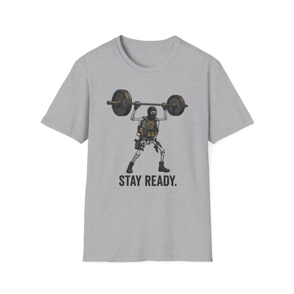 Stay Ready T-Shirt
