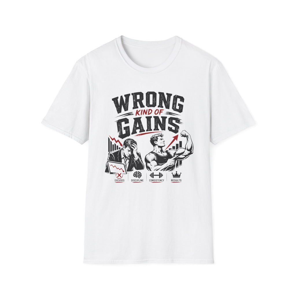 Wrong Gains T-Shirt