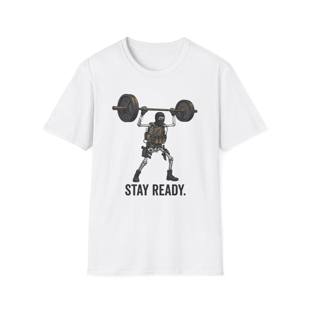 Stay Ready T-Shirt