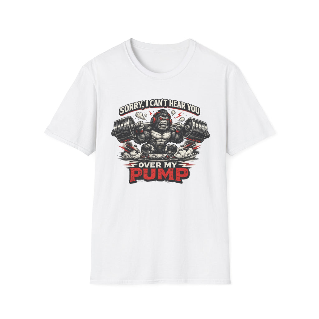 Can't Hear You T-Shirt