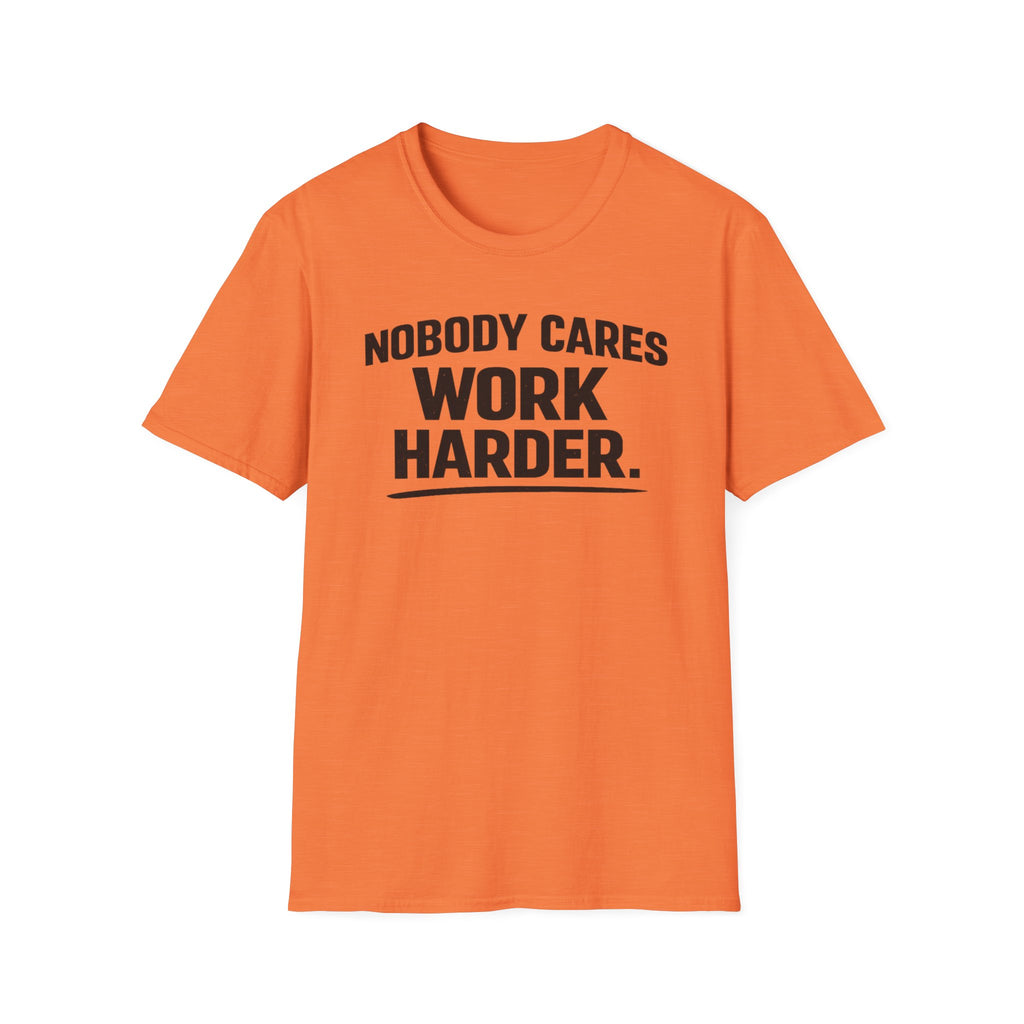 Work Harder T-Shirt