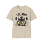 Training for Cheat Meals T-Shirt