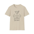 Gym Now Gin Later T-Shirt