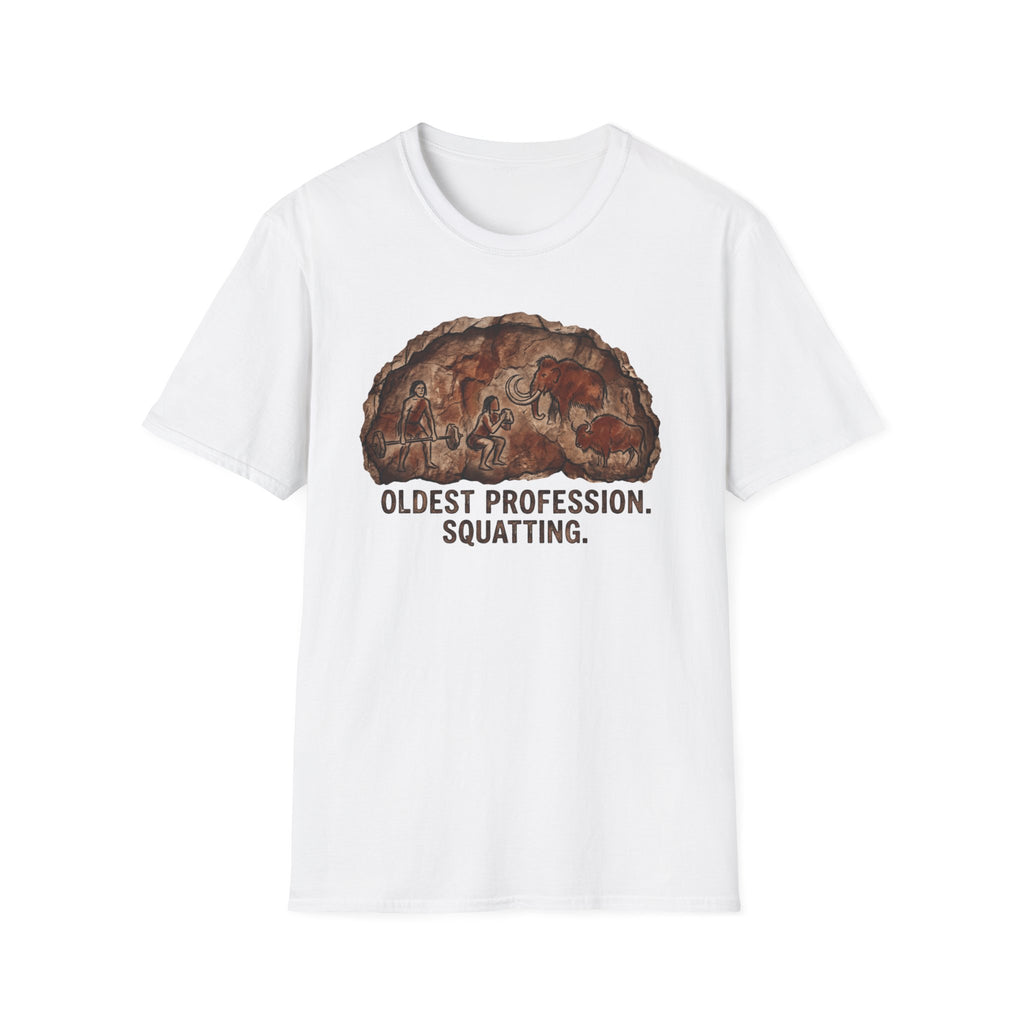 Oldest Profession Squatting T-Shirt