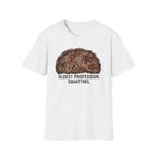 Oldest Profession Squatting T-Shirt