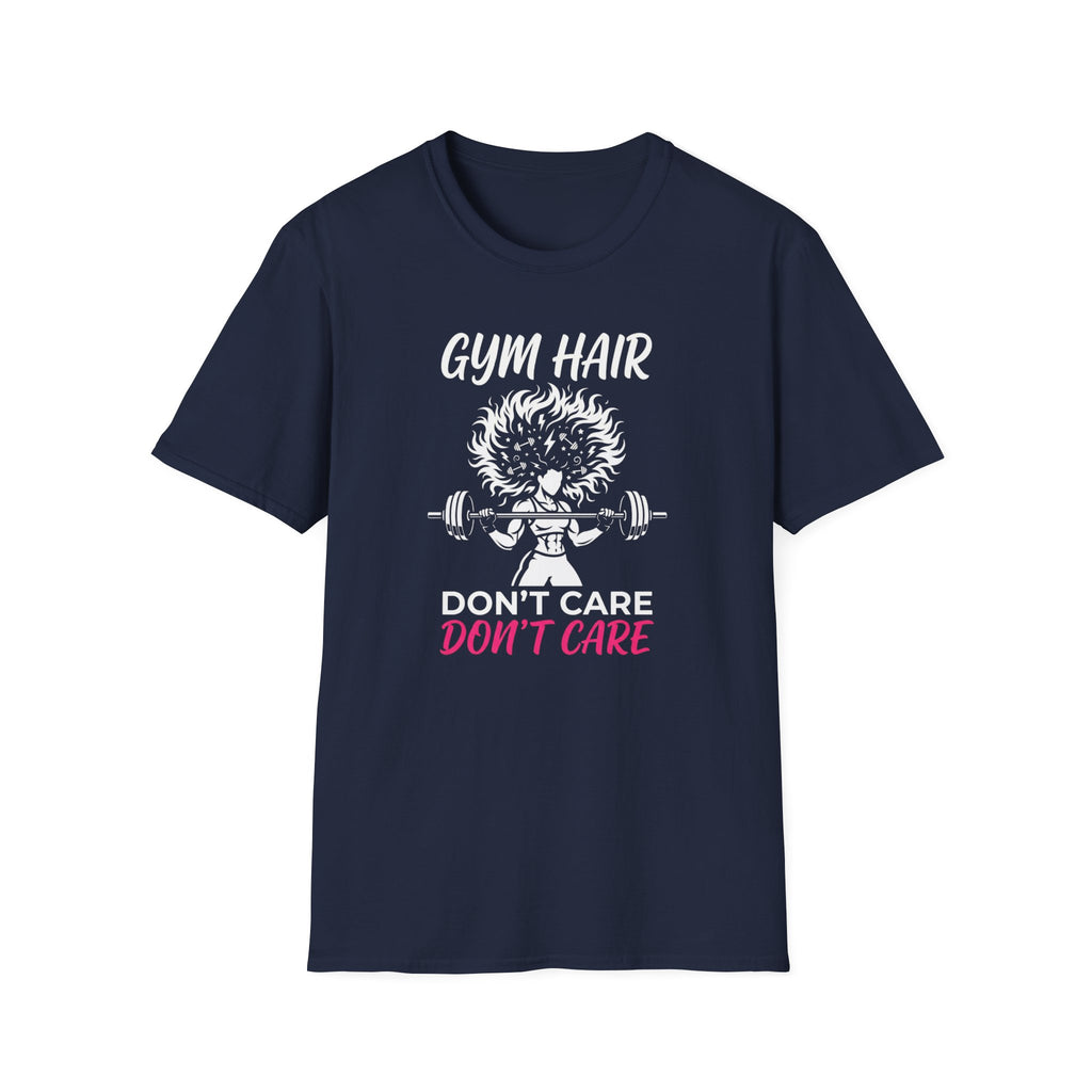 Gym Hair Don't Care T-Shirt
