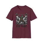 Stay Ready T-Shirt