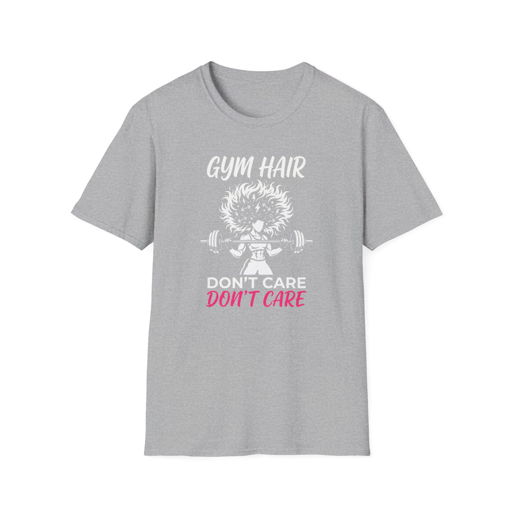 Gym Hair Don't Care T-Shirt