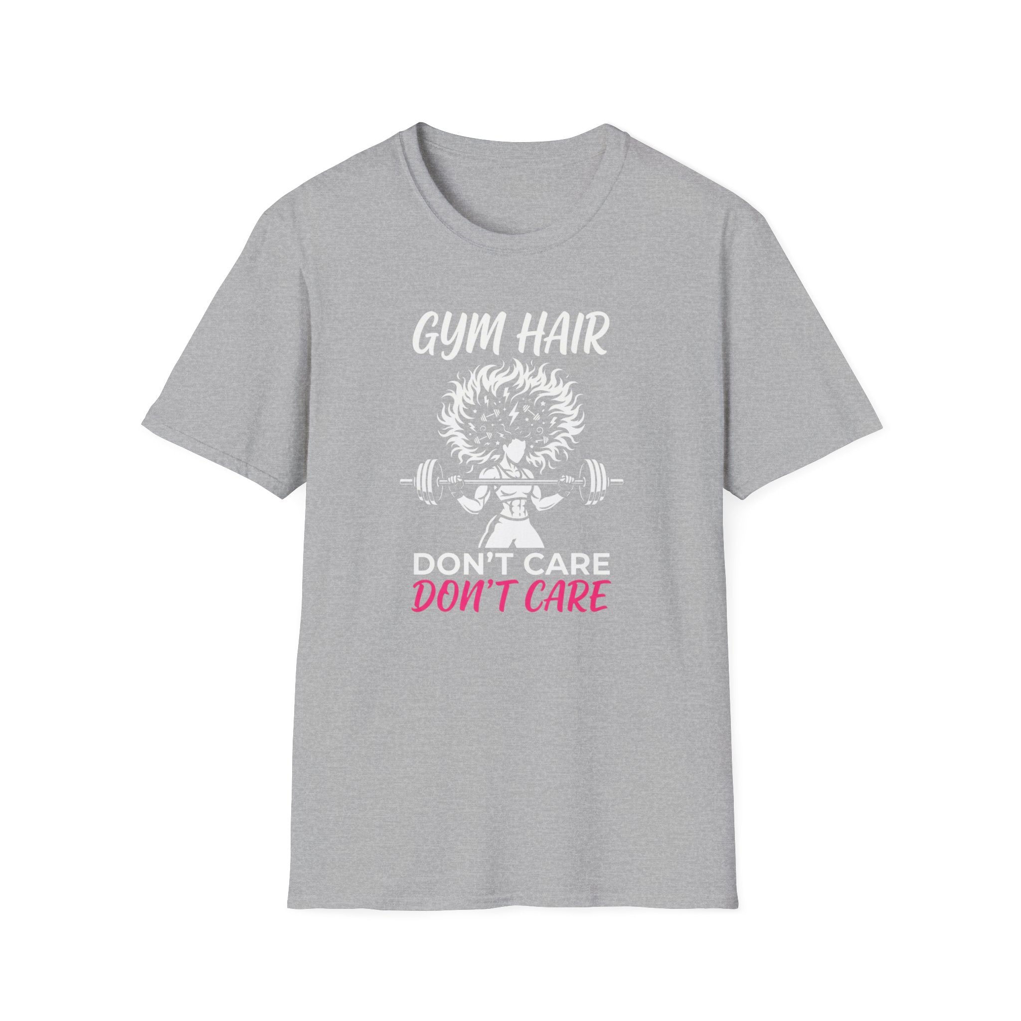 Gym Hair Don't Care T-Shirt